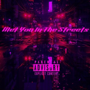 อัลบัม Met You In The Streets (Explicit) ศิลปิน Shadow SHINE