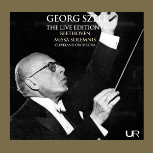 อัลบัม Beethoven: Missa solemnis in D Major, Op. 123 (Live) ศิลปิน George Szell & Cleveland Orchestra