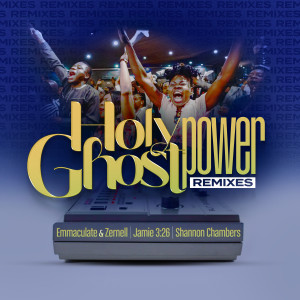 อัลบัม Holy Ghost Power (Remix) ศิลปิน Jamie 3:26