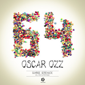 收聽Oscar Ozz的Sunrise Serenade (Ron Flatter Remix)歌詞歌曲