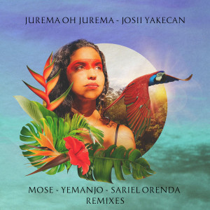 ดาวน์โหลดและฟังเพลง Jurema Ôh Jurema (Sariel Orenda Remix) พร้อมเนื้อเพลงจาก Josii Yakecan