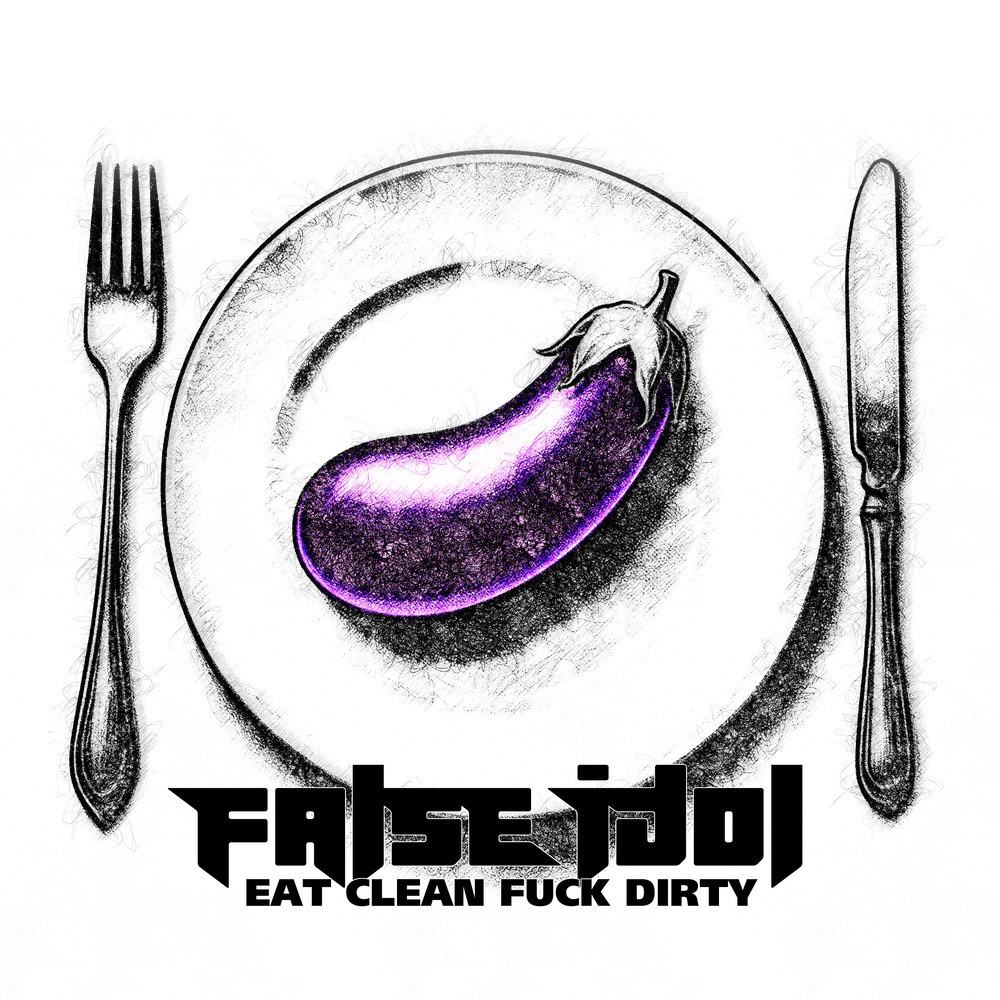 Eat Clean **** Dirty (Original Version|Explicit)