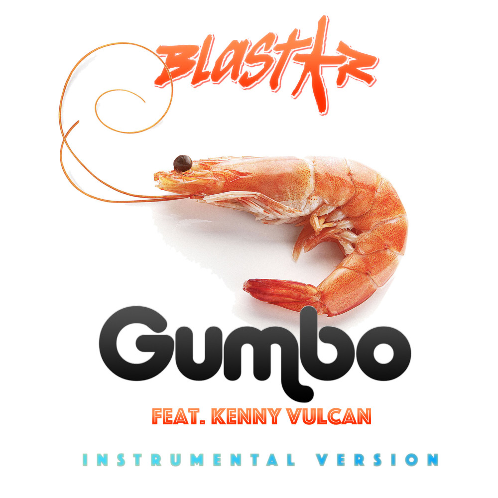 Gumbo (Instrumental Version) [feat. Kenny Vulcan]