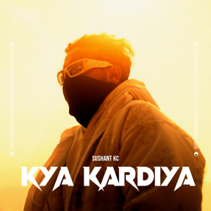 Album Kya Kardiya from Sushant KC