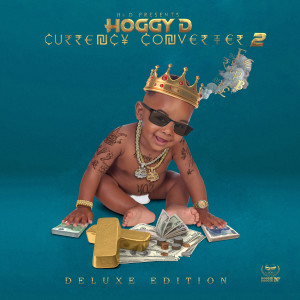 Hoggy D的專輯Currency Converter 2 (Deluxe Edition) (Explicit)