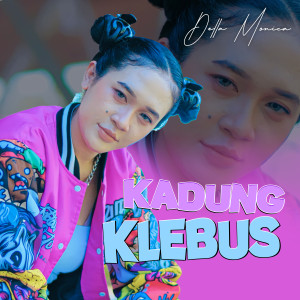 Della Monica的专辑Kadung Klebus