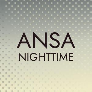 Various的专辑Ansa Nighttime