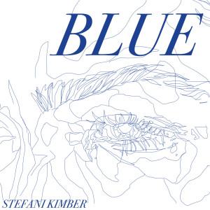 Stefani Kimber的專輯Blue