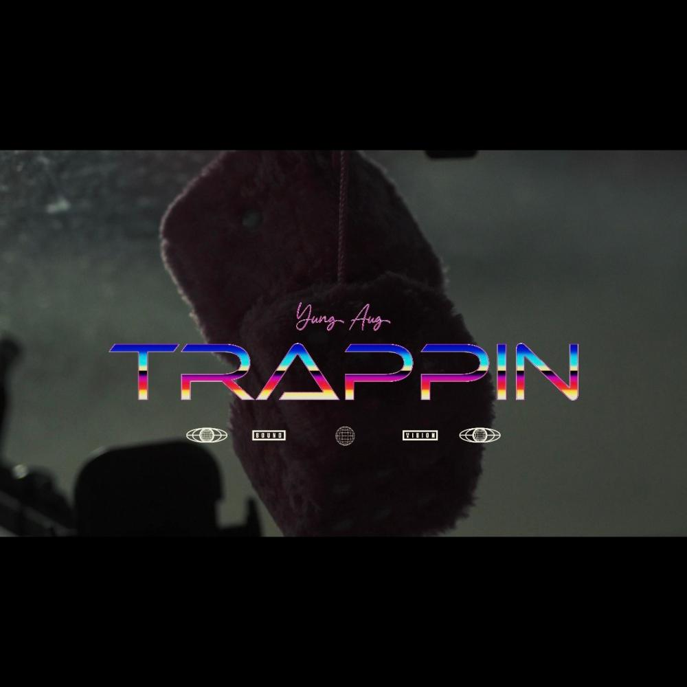 Trappin (Explicit)