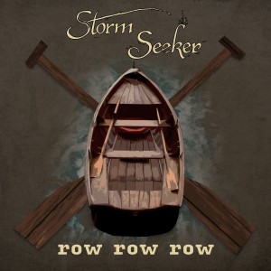 收聽Storm Seeker的row row row歌詞歌曲