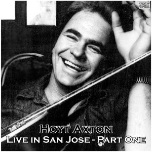 Hoyt Axton的专辑Live in San Jose - Part One