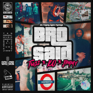 Listen to Bro Said (Explicit) song with lyrics from Tugz