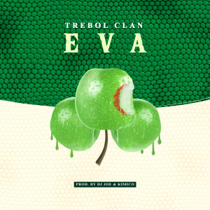 Listen to Eva song with lyrics from Trebol Clan