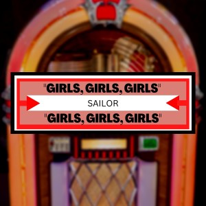 Sailor的专辑Girls, Girls, Girls