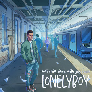 Album lofi chill vibes with jay sean from lonelyboy