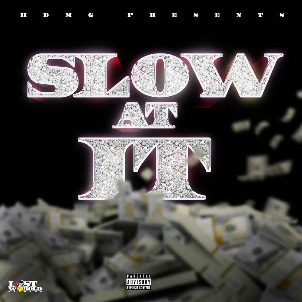 Slow At it (Radio Edit) (Explicit) (Radio Edit|Explicit)