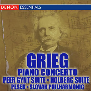 อัลบัม Grieg Piano Concerto - Peer Gynt - Holberg Suite ศิลปิน Slovac Philharmony