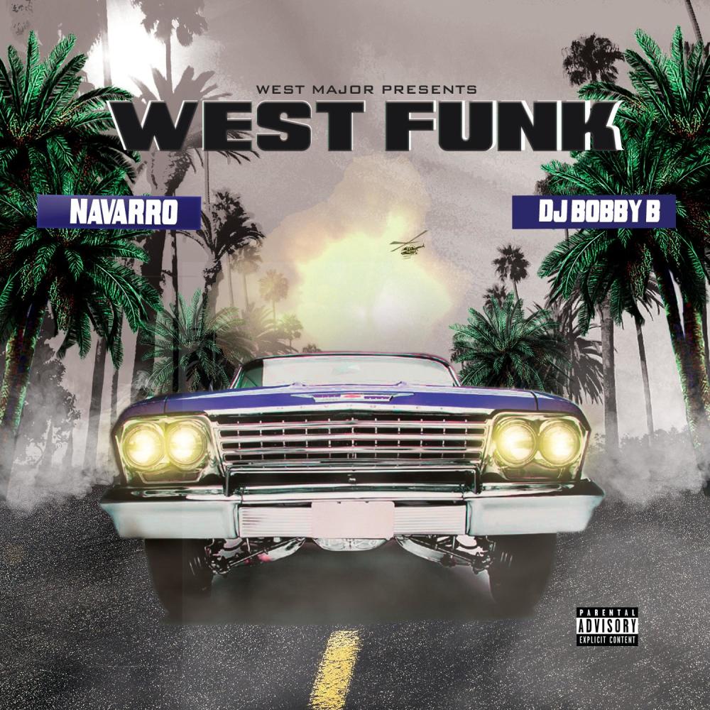 West Funk (feat. Dj Bobby B|Explicit)