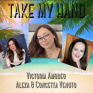 Listen to Take My Hand song with lyrics from VICTORIA AMODEO