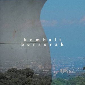 Listen to Kembali Bersorak song with lyrics from STUPA 2019