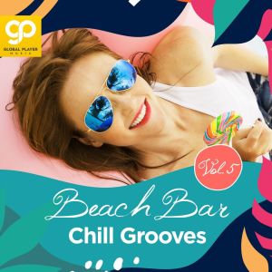 群星的專輯Beach Bar Chill Grooves, Vol. 5 (Explicit)