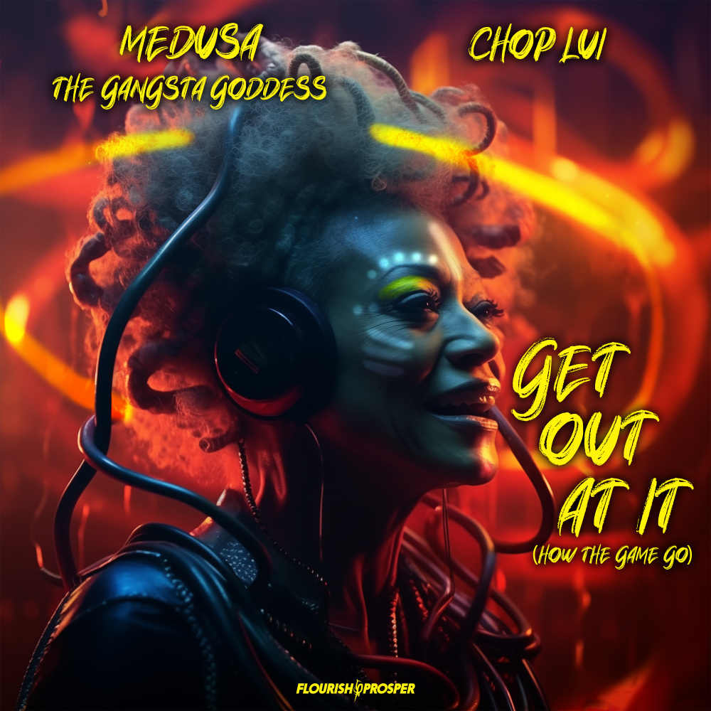 Get Out At It (How The Game Go) (Explicit)