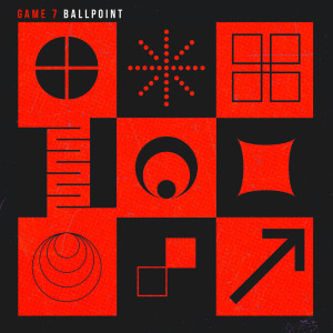 Listen to Game 7 song with lyrics from Ballpoint