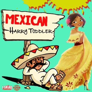 Harrytoddler的專輯Mexican
