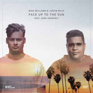 收聽Mike Williams的Face Up To The Sun歌詞歌曲