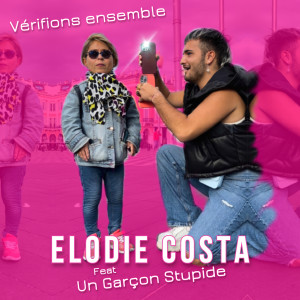 ดาวน์โหลดและฟังเพลง Vérifions Ensemble (Radio Edit) พร้อมเนื้อเพลงจาก Elodie Costa