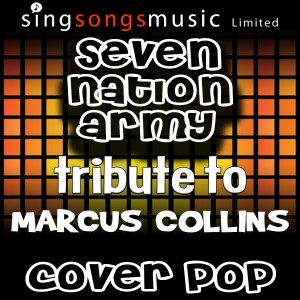 收聽Cover Pop的Seven Nation Army (Tribute to Marcus Collins)歌詞歌曲