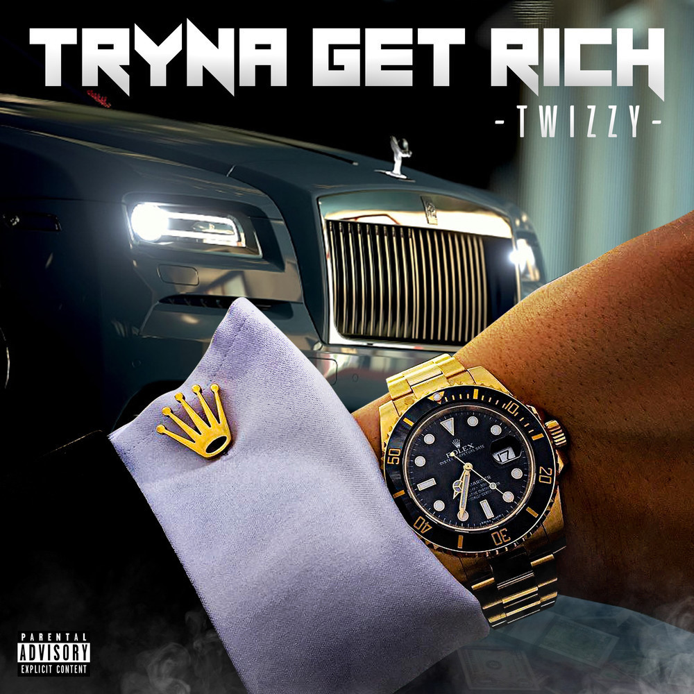 Tryna Get Rich (Explicit)