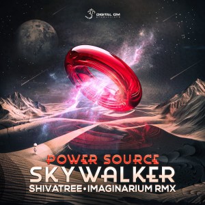 收聽Power Source的Skywalker (SHIVATREE & IMAGINARIUM REMIX)歌詞歌曲