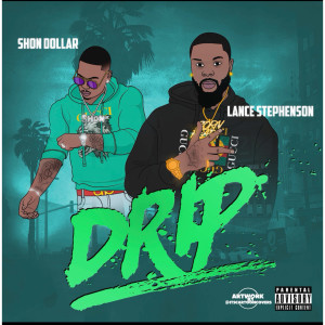 Album Drip (Explicit) from Shon Dollar