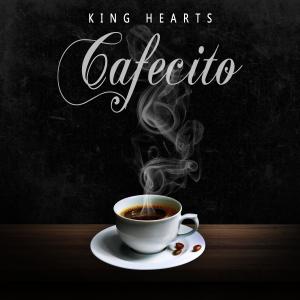 King Hearts的專輯Cafecito