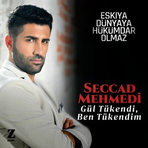 收聽Seccad Mehmedi的Gül Tükendi, Ben Tükendim (Eşkıya Dünyaya Hükümdar Olmaz Orijinal Dizi Müzikleri)歌詞歌曲