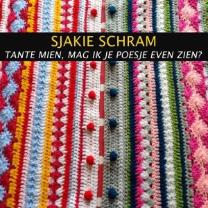 ดาวน์โหลดและฟังเพลง Tante Mien, Mag Ik Je Poesje Even Zien? พร้อมเนื้อเพลงจาก Sjakie Schram