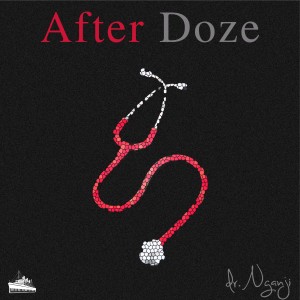 Dr. Nganji的專輯After Doze (Explicit)