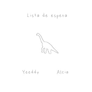 ดาวน์โหลดและฟังเพลง Lista de Espera พร้อมเนื้อเพลงจาก Yeeddy