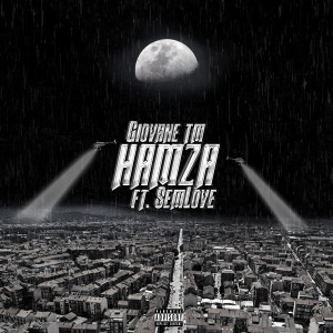 收聽Giovane TM的Hamza歌詞歌曲