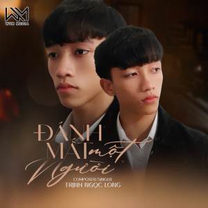 收聽Trịnh Ngọc Long的Đánh Mất Một Người (Remix)歌詞歌曲