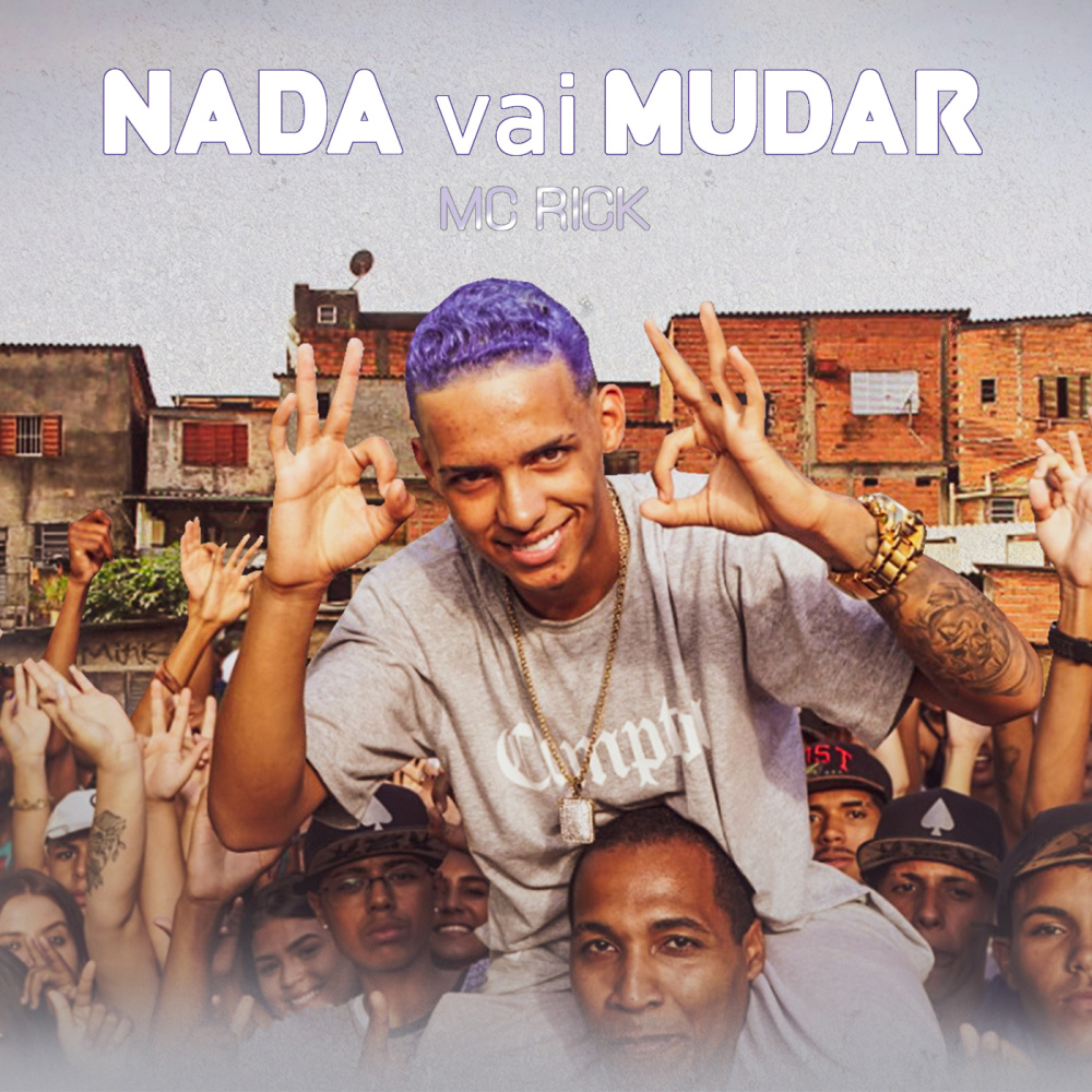 Nada Vai Mudar (Explicit)