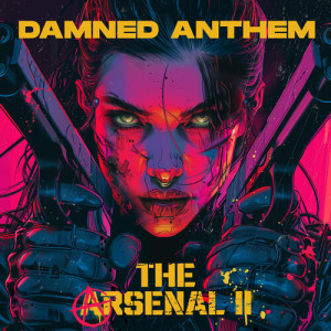 The Arsenal 2 dari Damned Anthem
