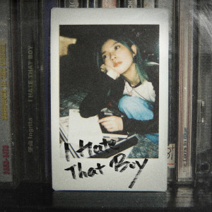 收聽於貞的I Hate That Boy歌詞歌曲