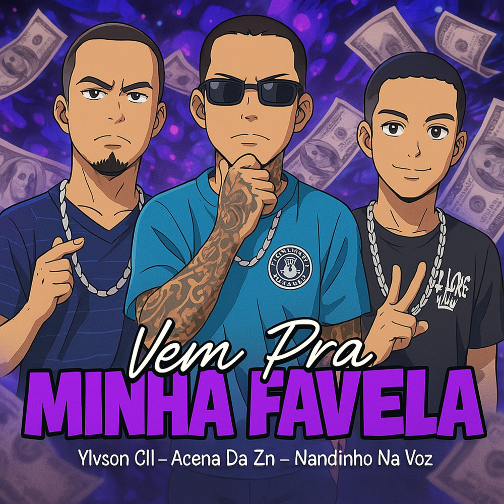 Vem pra Minha Favela (Brega Funk|Explicit)
