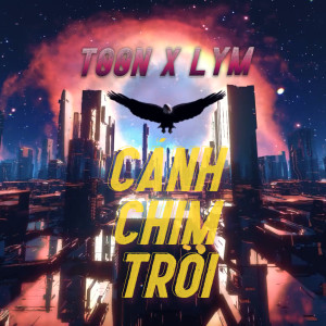 收听T00n的Cánh Chim Trời (Instrumental)歌词歌曲