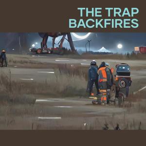 收聽Benve的the trap backfires歌詞歌曲