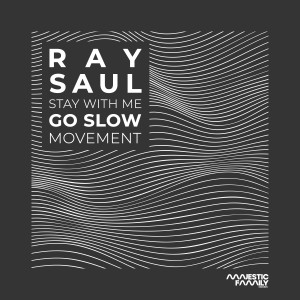 ดาวน์โหลดและฟังเพลง Stay with Me พร้อมเนื้อเพลงจาก Ray Saul