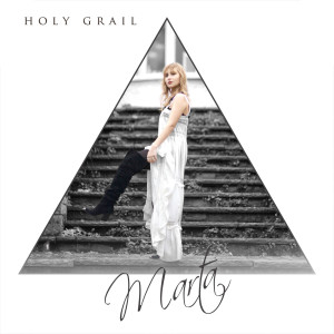 收听Marta的Holy Grail歌词歌曲