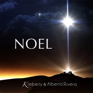 Noel dari Kimberly and Alberto Rivera